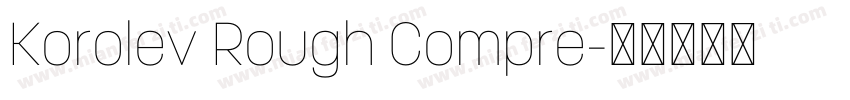 Korolev Rough Compre字体转换